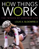 How Things Work The Physics of Everyday Life cover art