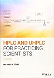 HPLC and UHPLC for Practicing Scientists 2nd 9781119313762 Front Cover