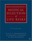 Brackenridge's Medical Selection of Life Risks 5th 9781403906762 Front Cover