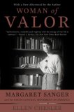 Woman of Valor Margaret Sanger and the Birth Control Movement in America 2007 9781416540762 Front Cover