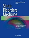 Sleep Disorders Medicine Basic Science, Technical Considerations and Clinical Aspects 4th 9781493965762 Front Cover