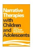 Narrative Therapies with Children and Adolescents  cover art