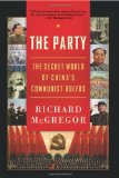 Party The Secret World of China's Communist Rulers cover art