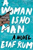 Woman Is No Man A Novel  9780062699763 Front Cover