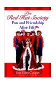 Red Hat Society? Fun and Friendship after Fifty  9780446679763 Front Cover