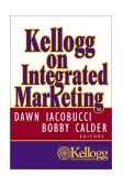 Kellogg on Integrated Marketing  cover art