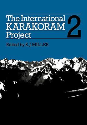 International Karakoram Project: Volume 2 2010 9780521129763 Front Cover