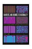 Barriers and Bounds to Rationality Essays on Economic Complexity and Dynamics in Interactive Systems  9780691026763 Front Cover