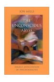 Unconscious Abyss Hegel's Anticipation of Psychoanalysis 2002 9780791454763 Front Cover