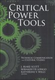 Critical Power Tools Technical Communication and Cultural Studies cover art
