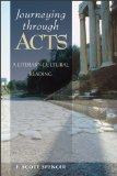 Journeying Through Acts A Literary-Cultural Reading