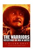 Warriors Reflections on Men in Battle cover art