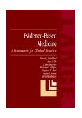 Evidence-Based Medicine: a Framework for Clinical Practice 1998 9780838524763 Front Cover