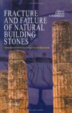 Fracture and Failure of Natural Building Stones Applications in the Restoration of Ancient Monuments 2006 9781402050763 Front Cover