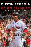 Born to Play My Life in the Game 2010 9781439157763 Front Cover
