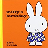 Miffy's Birthday  9781471120763 Front Cover