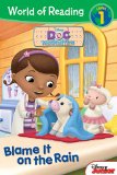 World of Reading: Doc Mcstuffins Blame It on the Rain Level 1  9781484706763 Front Cover