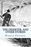 Deserter, and Other Stories 2013 9781494354763 Front Cover