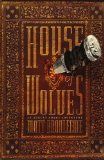 House of Wolves 2009 9781595545763 Front Cover