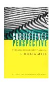 Subsistence Perspective Beyond the Globalised Economy cover art