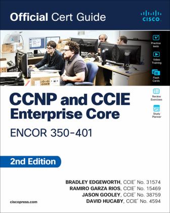 CCNP and CCIE Enterprise Core ENCOR 350-401 Official Cert Guide 2nd 9780138216764 Front Cover