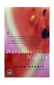 Watermelon Nights  9780140282764 Front Cover