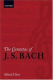 Cantatas of J. S. Bach With Their Librettos in German-English Parallel Text  9780199297764 Front Cover