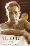 Paul Newman A Life 2010 9780307353764 Front Cover