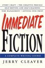 Immediate Fiction A Complete Writing Course cover art