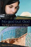 No God but God: the Origins and Evolution of Islam  cover art