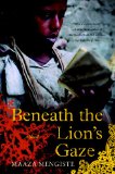 Beneath the Lion's Gaze  9780393071764 Front Cover