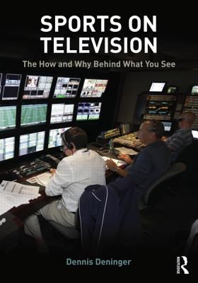 Sports on Television The How and Why Behind What You See cover art