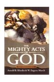 Mighty Acts of God 2nd 2000 Revised  9780664500764 Front Cover
