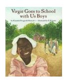 Virgie Goes to School with Us Boys 2000 9780689800764 Front Cover