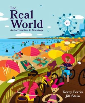 Real World An Introduction to Sociology 9th 9781324070764 Front Cover