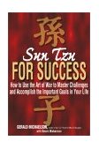 Sun Tzu for Success How to Use the Art of War to Master Challenges and Accomplish the Important Goals in Your Life cover art