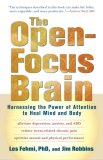 Open-Focus Brain Harnessing the Power of Attention to Heal Mind and Body cover art