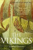 A Brief History of the Vikings  9781845290764 Front Cover