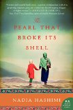 Pearl That Broke Its Shell A Novel  9780062244765 Front Cover