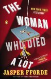 Woman Who Died a Lot A Thursday Next Novel 2013 9780147509765 Front Cover