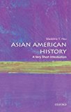 Asian American History A Very Short Introduction 2nd 9780190219765 Front Cover