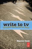 Write to TV Out of Your Head and onto the Screen  9780240808765 Front Cover