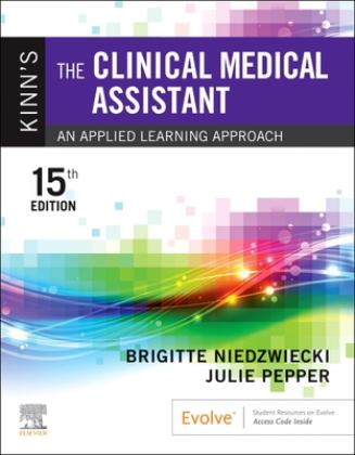 Kinn's the Clinical Medical Assistant An Applied Learning Approach 15th 9780323873765 Front Cover