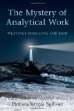 Mystery of Analytical Work Weavings from Jung and Bion