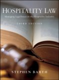 Hospitality Law Managing Legal Issues in the Hospitality Industry 3rd 9780470083765 Front Cover