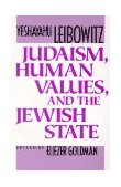 Judaism, Human Values, and the Jewish State 