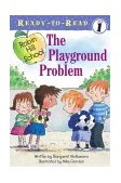 Playground Problem Ready-To-Read Level 1 2004 9780689858765 Front Cover