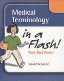Medical Terminology in a Flash! Stand Alone Flash Cards cover art