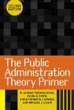 Public Administration Theory Primer 2nd 9780813345765 Front Cover