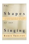 Shapes of Our Singing A Comprehensive Guide to Verse Forms and Metres from Around the World cover art
